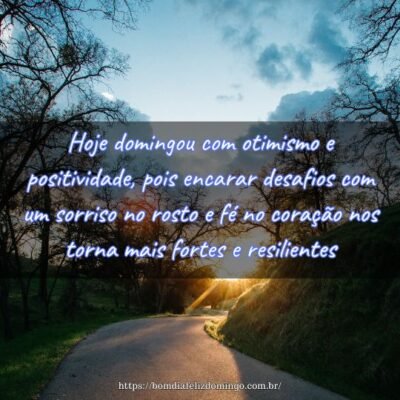Hoje domingou com otimismo e positividade, pois encarar desafios com um sorriso no rosto e fé no coração nos torna mais fortes e resilientes. Hoje domingou com otimismo e positividade, pois encarar desafios com um sorriso no rosto e fé no coração nos torna mais fortes e resilientes.