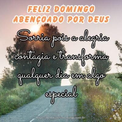 Tenha um domingo feliz abençoado por Deus! Sorria pois a alegria contagia e transforma qualquer dia em algo especial. Tenha um domingo feliz abençoado por Deus! Sorria pois a alegria contagia e transforma qualquer dia em algo especial.