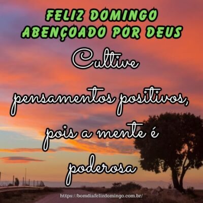 Que seu domingo seja abençoado por Deus e repleto de paz interior! Cultive pensamentos positivos, pois a mente é poderosa. Que seu domingo seja abençoado por Deus e repleto de paz interior! Cultive pensamentos positivos, pois a mente é poderosa.