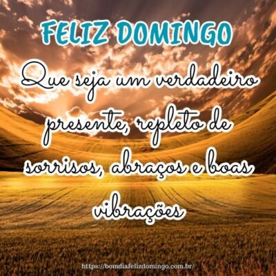 Feliz Domingo! Que seja um verdadeiro presente, repleto de sorrisos, abraços e boas vibrações. Que a leveza deste dia traga inspiração e renovação, para que você possa enfrentar a semana com entusiasmo e determinação. Feliz Domingo! Que seja um verdadeiro presente, repleto de sorrisos, abraços e boas vibrações. Que a leveza deste dia traga inspiração e renovação, para que você possa enfrentar a semana com entusiasmo e determinação.