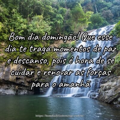 Bom dia domingão! Que esse dia te traga momentos de paz e descanso, pois é hora de se cuidar e renovar as forças para o amanhã. Bom dia domingão! Que esse dia te traga momentos de paz e descanso, pois é hora de se cuidar e renovar as forças para o amanhã.