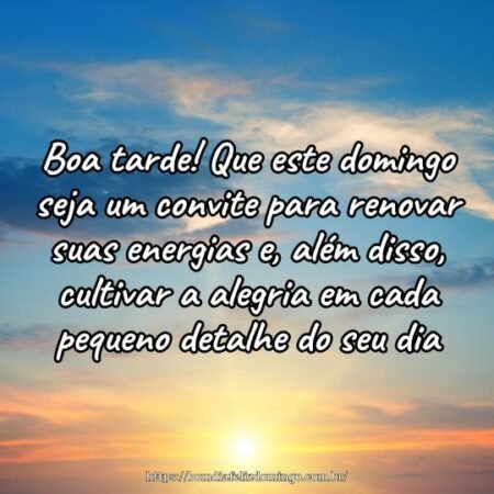 Boa tarde! Que este domingo seja um convite para renovar suas energias e, além disso, cultivar a alegria em cada pequeno detalhe do seu dia. Boa tarde! Que este domingo seja um convite para renovar suas energias e, além disso, cultivar a alegria em cada pequeno detalhe do seu dia.