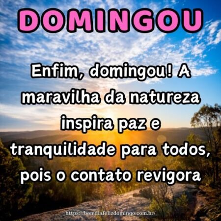Enfim, domingou! A maravilha da natureza inspira paz e tranquilidade para todos, pois o contato revigora. Enfim, domingou! A maravilha da natureza inspira paz e tranquilidade para todos, pois o contato revigora.