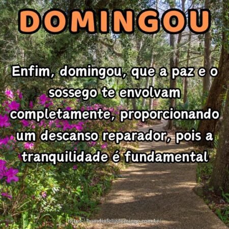 Enfim, domingou, que a paz e o sossego te envolvam completamente, proporcionando um descanso reparador, pois a tranquilidade é fundamental. Enfim, domingou, que a paz e o sossego te envolvam completamente, proporcionando um descanso reparador, pois a tranquilidade é fundamental.