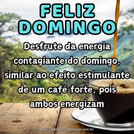 Desfrute da energia contagiante do domingo, similar ao efeito estimulante de um café forte, pois ambos energizam. Desfrute da energia contagiante do domingo, similar ao efeito estimulante de um café forte, pois ambos energizam.