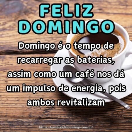 Domingo é o tempo de recarregar as baterias, assim como um café nos dá um impulso de energia, pois ambos revitalizam. Domingo é o tempo de recarregar as baterias, assim como um café nos dá um impulso de energia, pois ambos revitalizam.